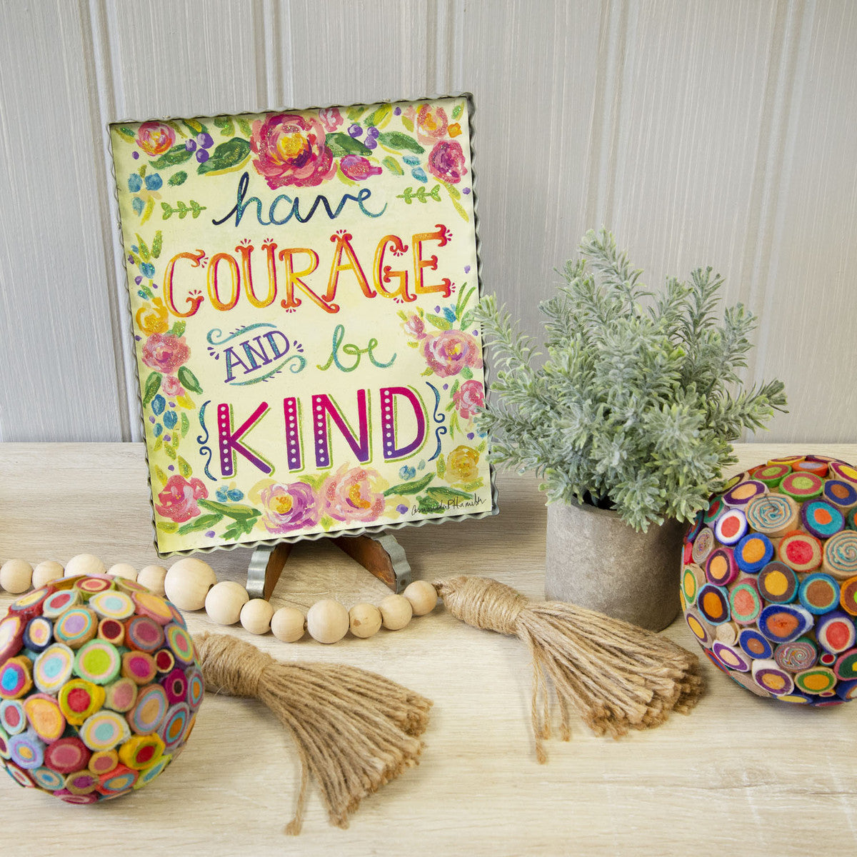 "Have Courage" Print