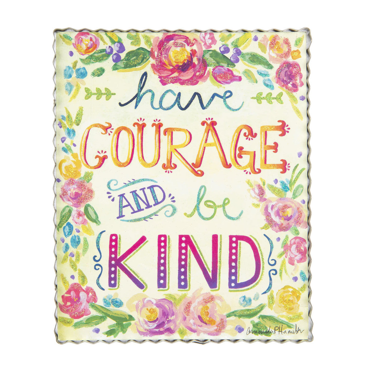 "Have Courage" Print