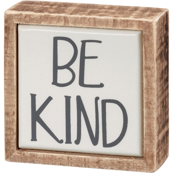 Be Kind Mini Sign