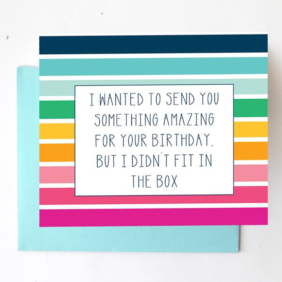 I Didn't Fit In The Box Greeting Card