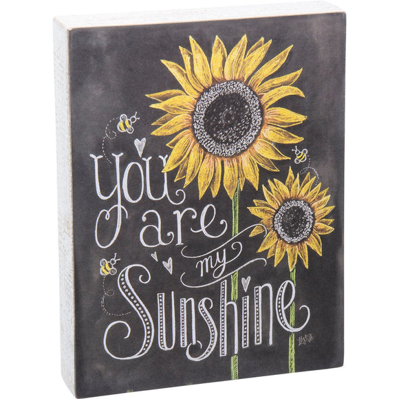 You Are My Sunshine Chalk Sign