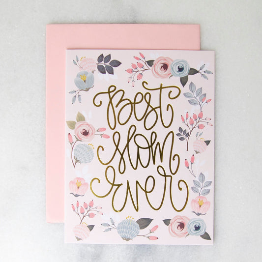 Best Mom Ever Greeting Card