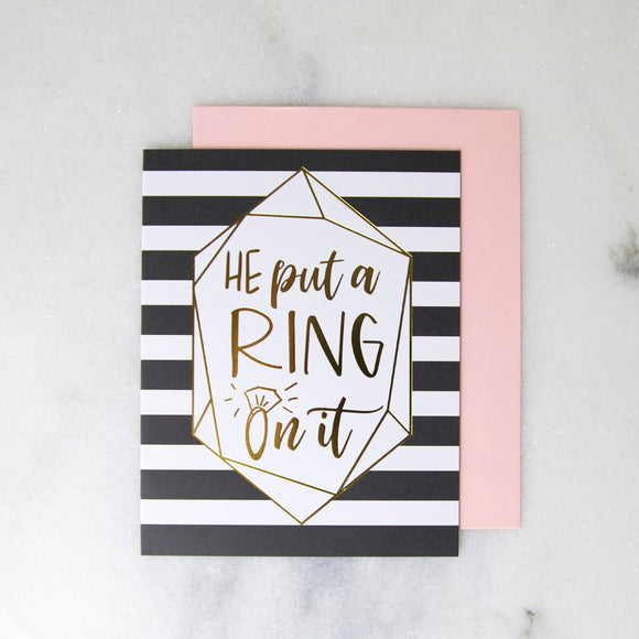 He Put A Ring On It Greeting Card